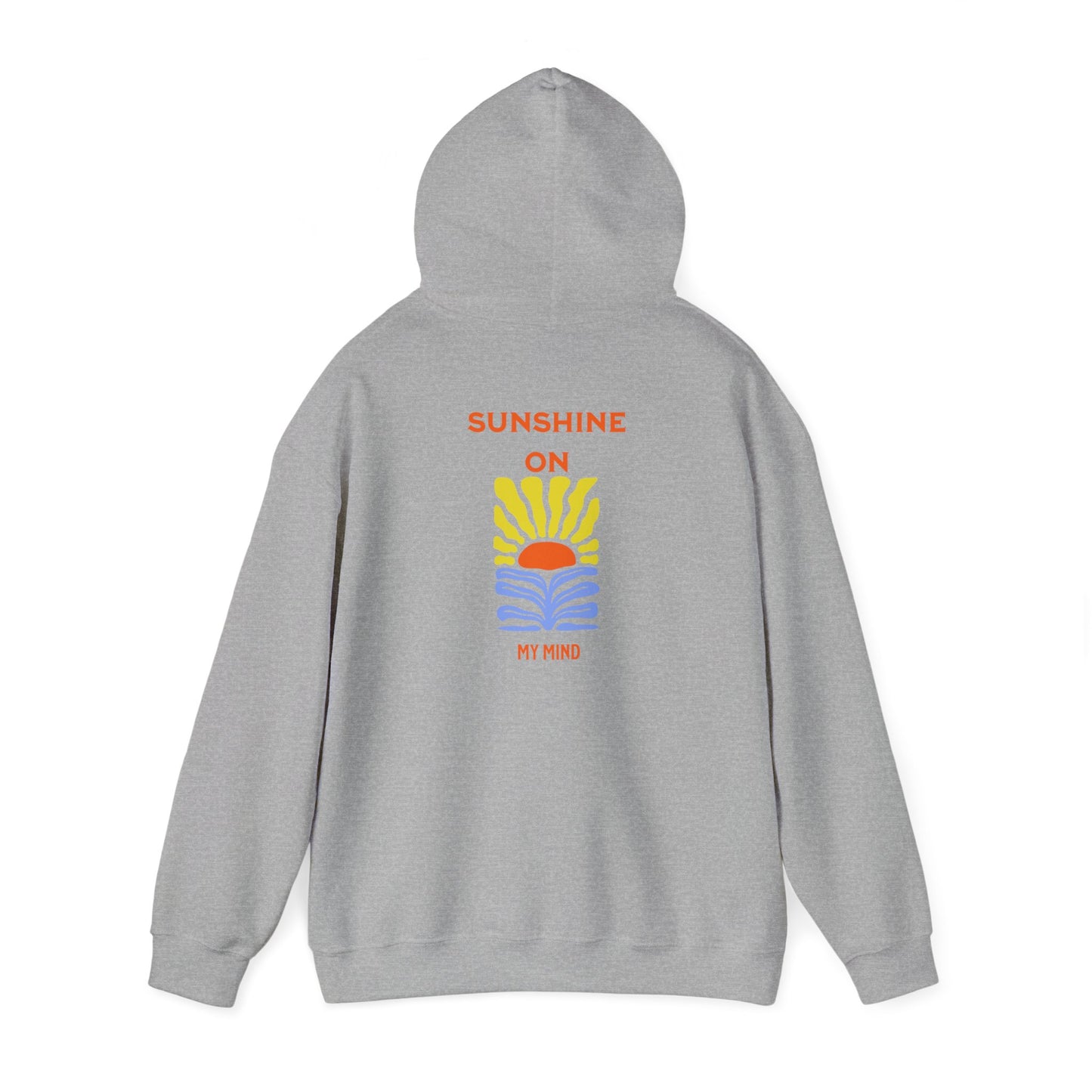 Sunshine On My Mind Hoodie