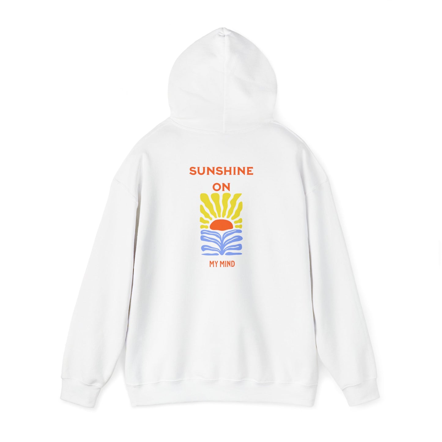 Sunshine On My Mind Hoodie