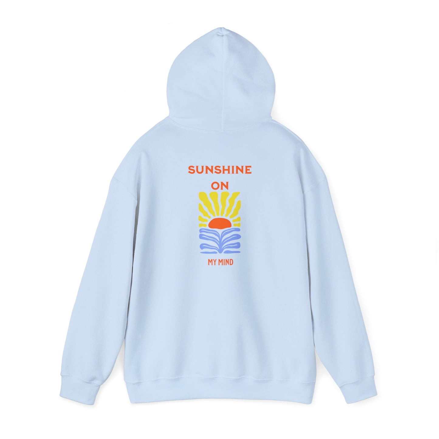 Sunshine On My Mind Hoodie