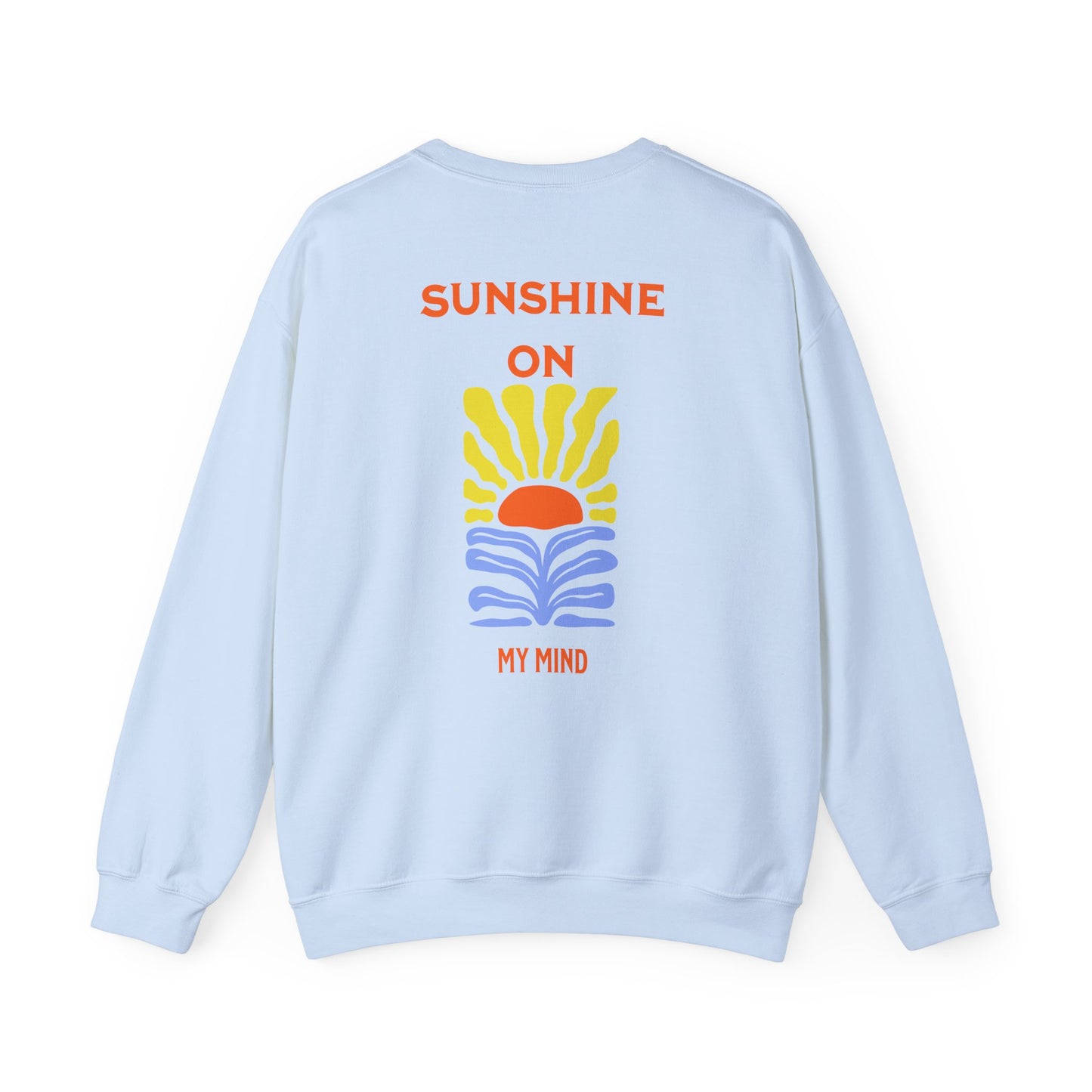Sunshine On My Mind Crewneck