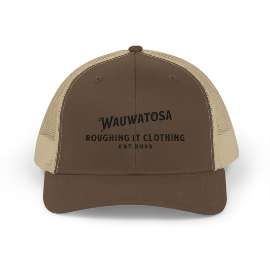 Wauwatosa Roughing It Trucker Cap